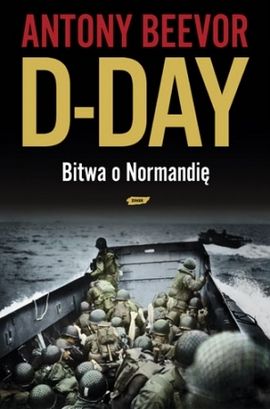 Artykuł powstał głównie w oparciu o książkę Antony’ego Beevora „D-Day. Bitwa o Normandię", SIW Znak 2010.