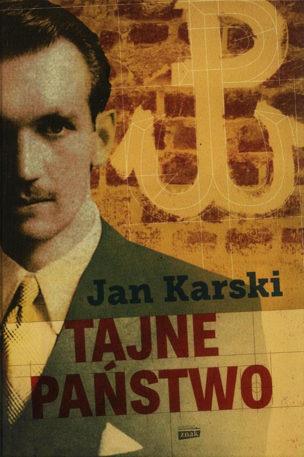 Podstawą do napisania artykułu stała się książka Jana Karskiego „Tajne państwo” (Znak Horyzont 2014).