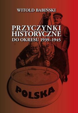 Artykuł powstał w oparciu o książkę Witolda Babińskiego pt. "Przyczynki historyczne do okresu 1939-1945" (Finna 2015). Artykuł powstał w oparciu o książkę Witolda Babińskiego pt. "Przyczynki historyczne do okresu 1939-1945" (Finna 2015).