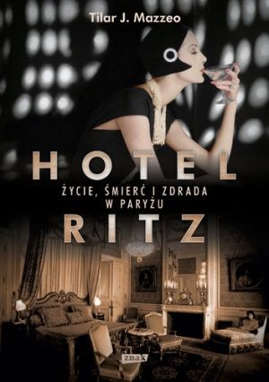 Artykuł powstał głównie na podstawie książki Tilar J. Mazzeo „Hotel Ritz. Życie, śmierć i zdrada w Paryżu” (Znak 2015).