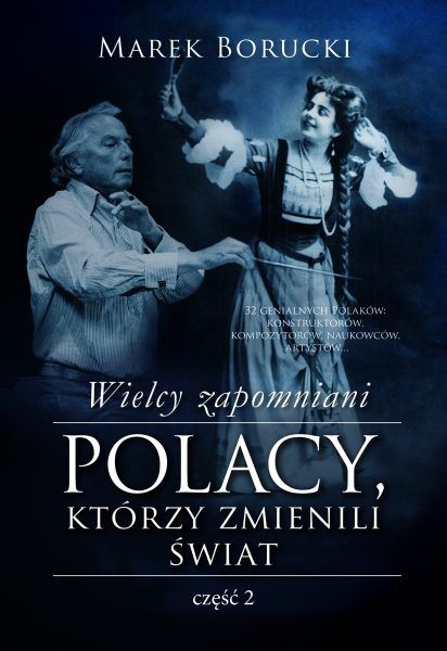 Artykuł powstał między innymi w oparciu o książkę Marka Boruckiego pod tytułem "Wielcy zapomniani. Polacy, którzy zmienili świat", cześć 2 (Wydawnictwo Muza 2016).