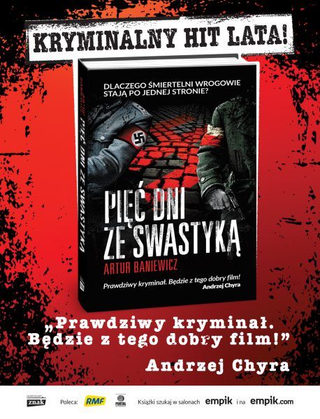 Nagrodą w konkursie jest jeden z trzech egzemplarzy powieści kryminalnej Artura Baniewicza "Pięć dni ze swastyką", wydanej właśnie przez Znak Horyzont!