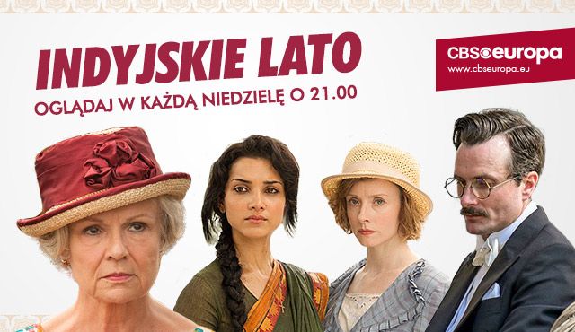 Inspiracja do napisania artykułu był serial "Indyjskie lato", do obejrzenia na CBS Europa w każdą niedzielę o 21:00! Inspiracja do napisania artykułu był serial "Indyjskie lato", do obejrzenia na CBS Europa w każdą niedzielę o 21:00!