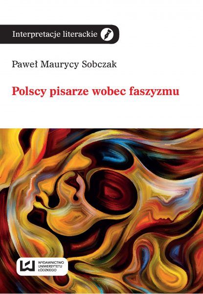 Artykuł powstał między innymi na podstawie książki Pawła Maurycego Sobczaka "Polscy pisarze wobec faszyzmu", wydanego przez Wydawnictwo Uniwersytetu Łódzkiego.