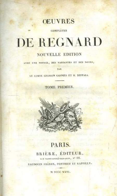 Artykuł powstał w oparciu między innymi o książkę Regnarda Jeana Françoisa pod tytułem "Oeuvres completes de Regnard nouvelle edition avec une notice, des variantes et des notes par le comte Germain Garnier et M. Beffara", Paris 1826.