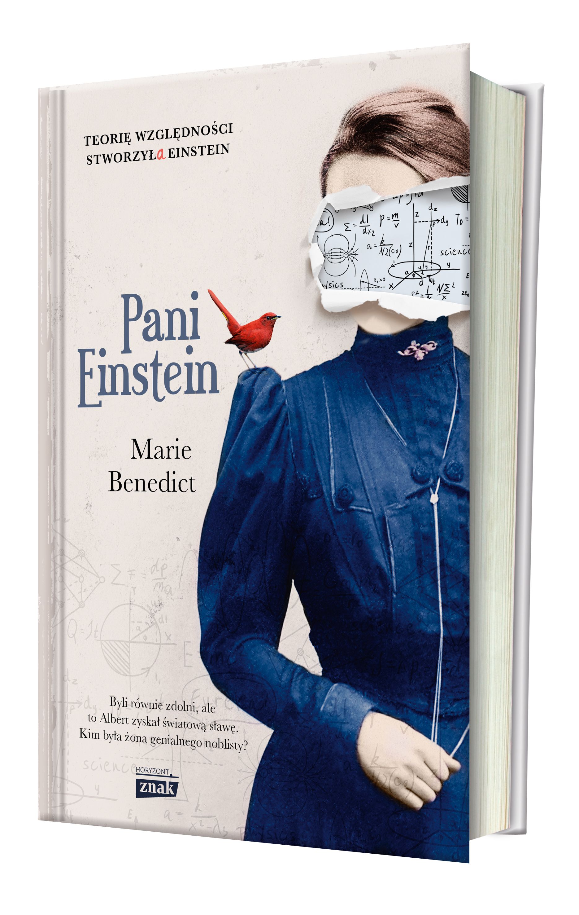 Poruszającą historię Milevy Marić znajdziecie w powieści Marie Benedict zatytułowanej "Pani Einstein" (Znak Horyzont 2017).