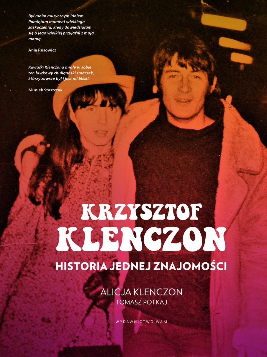 Artykuł powstał między innymi na podstawie książki Alicji Klenczon i Tomasza Potkaja pod tytułem "Krzysztof Klenczon. Historia jednej znajomości" (Wydawnictwo WAM 2017).