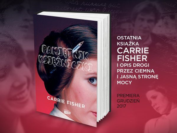 Artykuł powstał między innymi na podstawie ostatniej książki Carrie Fisher, zatytułowanej "Pamiętnik księżniczki" (Znak Horyzont 2017).