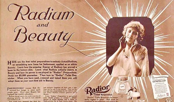 Radior był popularnym prepatarem, który miał dodać "radioaktywnego blasku". Reklama z 1918 roku. (fot. domena publiczna).