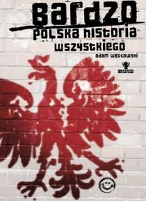 Weglowski_Bardzo-polska-hist-popr_500pcx