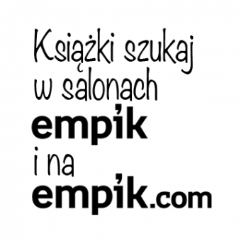 Możesz kupić książkę w księgarni Empik. Polecamy!