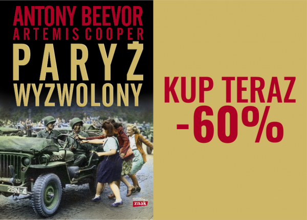 Teraz "Paryż wyzwolony" 60% taniej