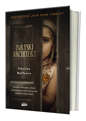 Charles Balfoure "Paryski architekt", wydawnictwo Znak Horyzont, 2016