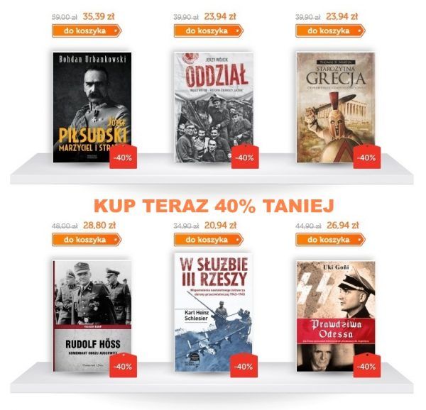 Specjalnie dla Was bestsellery historyczne aż 40% taniej. Specjalnie dla Was bestsellery historyczne aż 40% taniej.