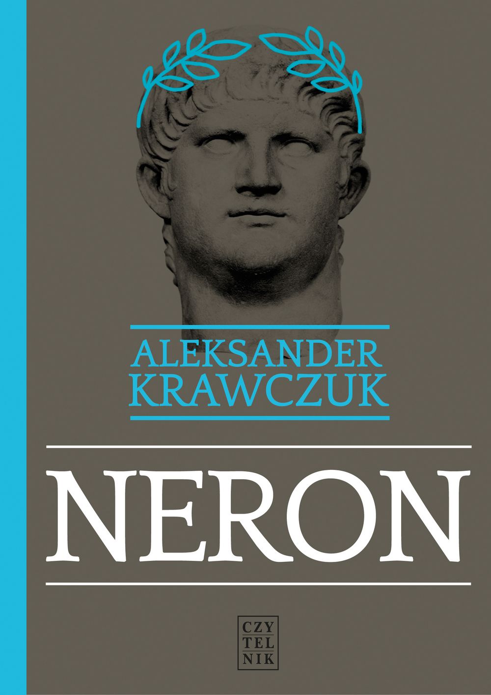 Kup klasyczną biografię Nerona z rabatem na stronie wydawcy.