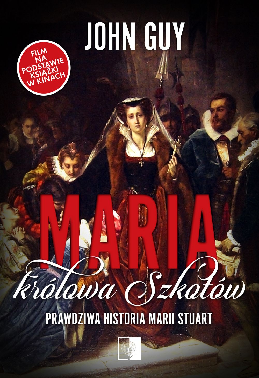 Kup książkę Johna Guya pod tytułem "Maria królowa Szkotów".