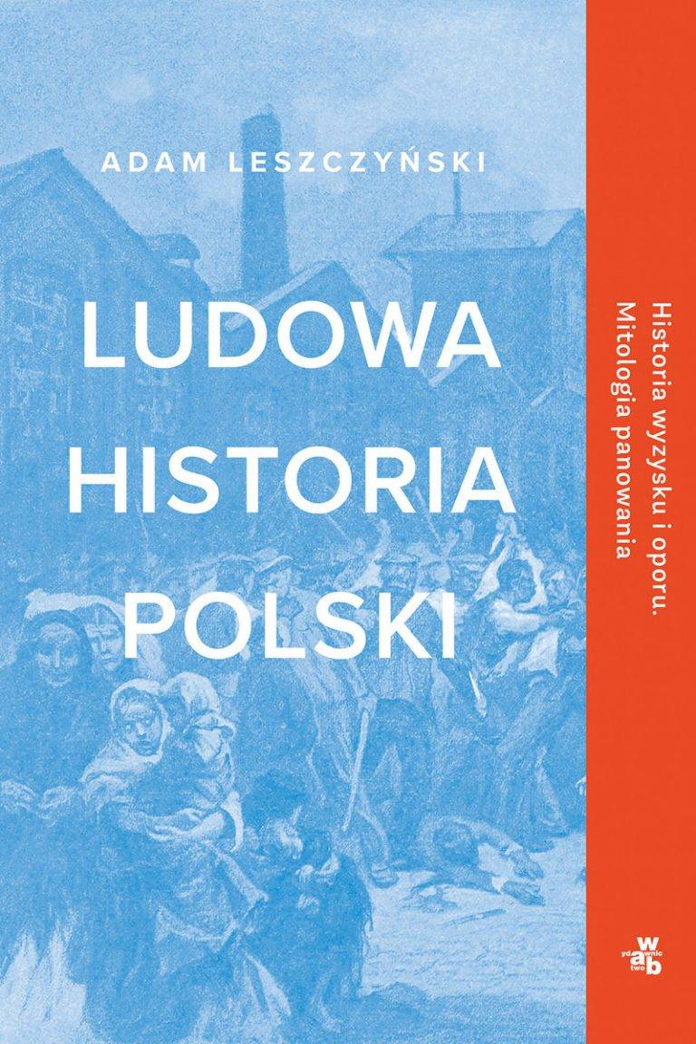 Sprawdzian Z Historii Polska Rzeczpospolita Ludowa Długi cień pańszczyzny. „Ludowa historia Polski