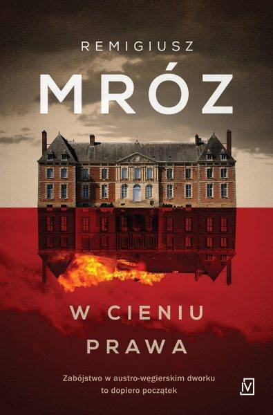 Inspirację dla tekstu stanowiła najnowsza książka Remigiusza Mroza „W cieniu prawa”, która ukazała się właśnie nakładem wydawnictwa Czwarta Strona.