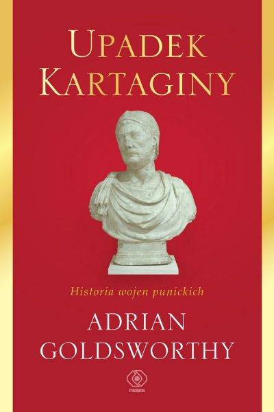 Tekst stanowi fragment książki Adriana Goldsworthy'ego „Upadek Kartaginy. Historia wojen punickich”, która ukazała się właśnie nakładem wydawnictwa Rebis.