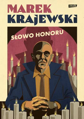 Tekst stanowi fragment książki Marka Krajewskiego „Słowo honoru”, 13. tomu cyklu o Edwardzie Popielskim (Wydawnictwo Znak 2024).