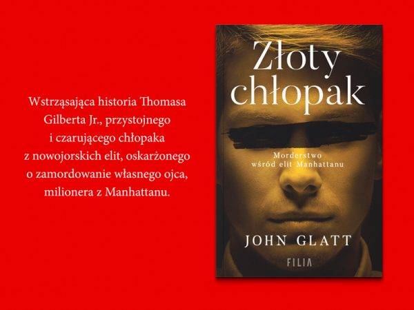 John Glatt opowiada o swojej świeżo wydanej w Polsce książce „Złoty chłopak”.